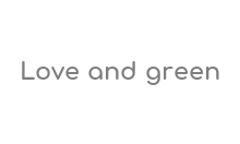 Love and Green