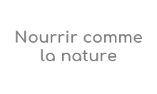 Nourrir Comme La Nature